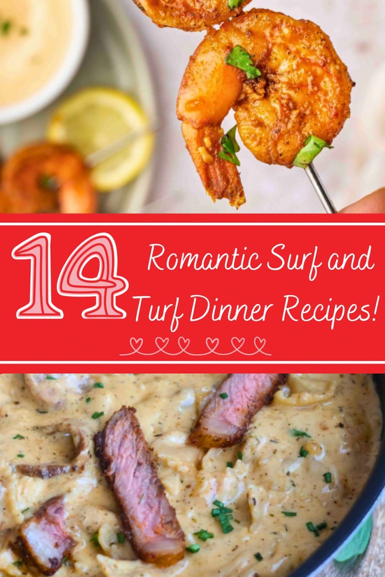 14 Romantic Surf and Turf Dinner Recipes for an anniversary, birthday, or Valentine’s Day dinner at home!